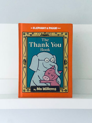 The Thank You Book | Mo Willems