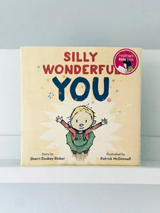 Silly Wonderful You | Sherri Duskey Rinker