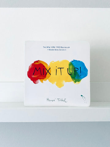 Mix it Up! | Herve Tullet