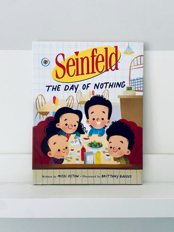 Seinfeld: The Day of Nothing | Micol Ostow