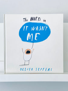 The Hueys In It Wasn’t Me | Oliver Jeffers